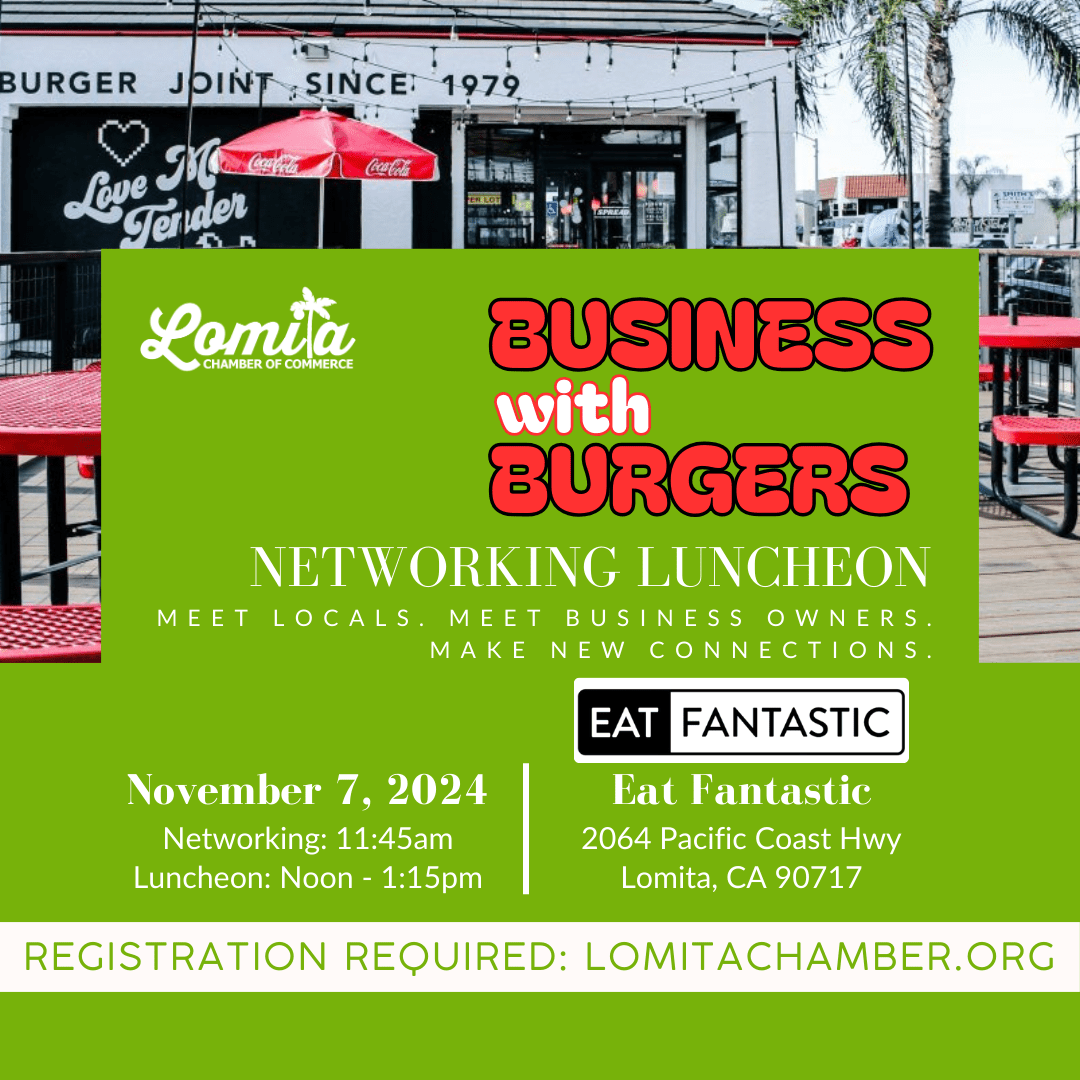 NETWORKING LUNCHEON | November 7, 2024 | Eat Fantastic Lomita